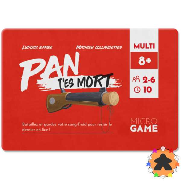 PAN T'es mort (Micro Games - Multi)
