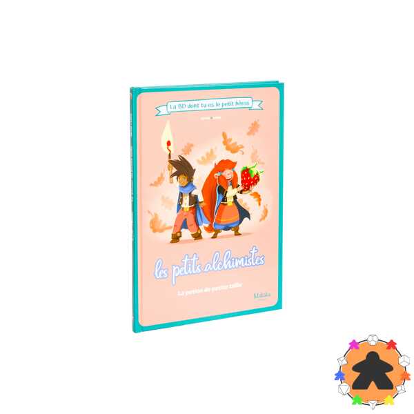 Les Petits Alchimistes : La Potion De Petite Taille - La BD dont tu es le petit héros
