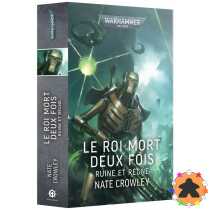 Le Roi Mort Deux Fois : Ruine et Règne (Broché)