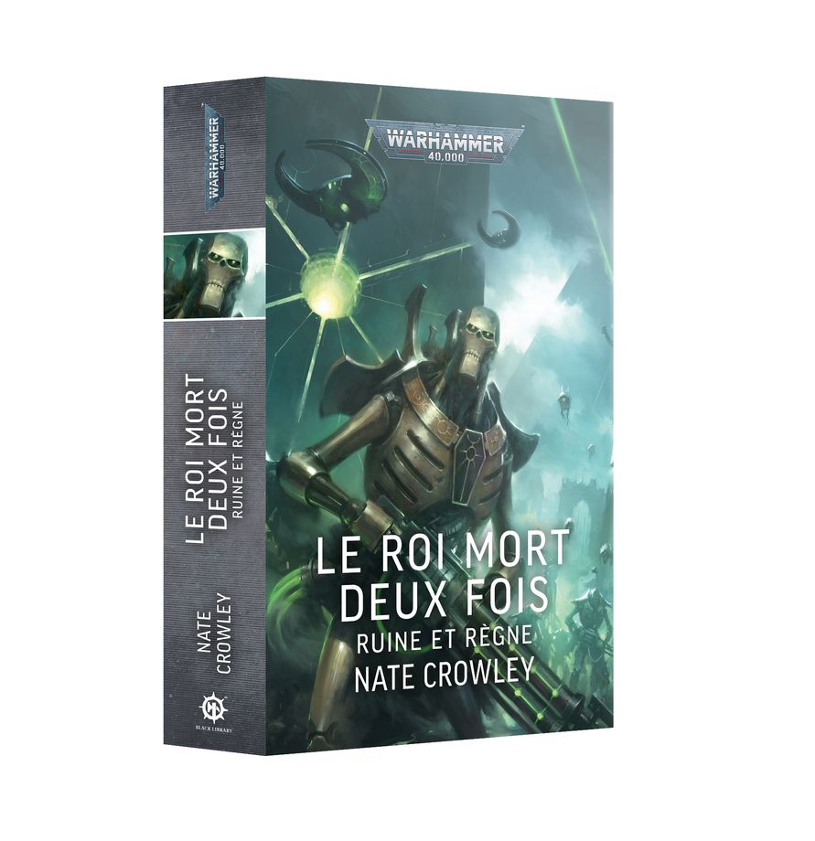 Le Roi Mort Deux Fois : Ruine et Règne (Broché)