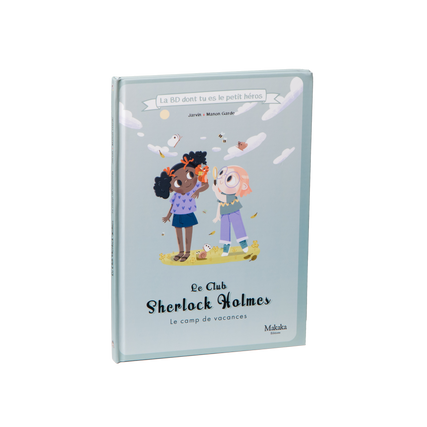 Club Sherlock : Le Camp de Vacances - La BD dont tu es le petit héro